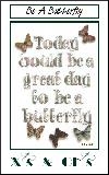 BE_A_BUTTERFLY_588aa02df1d23